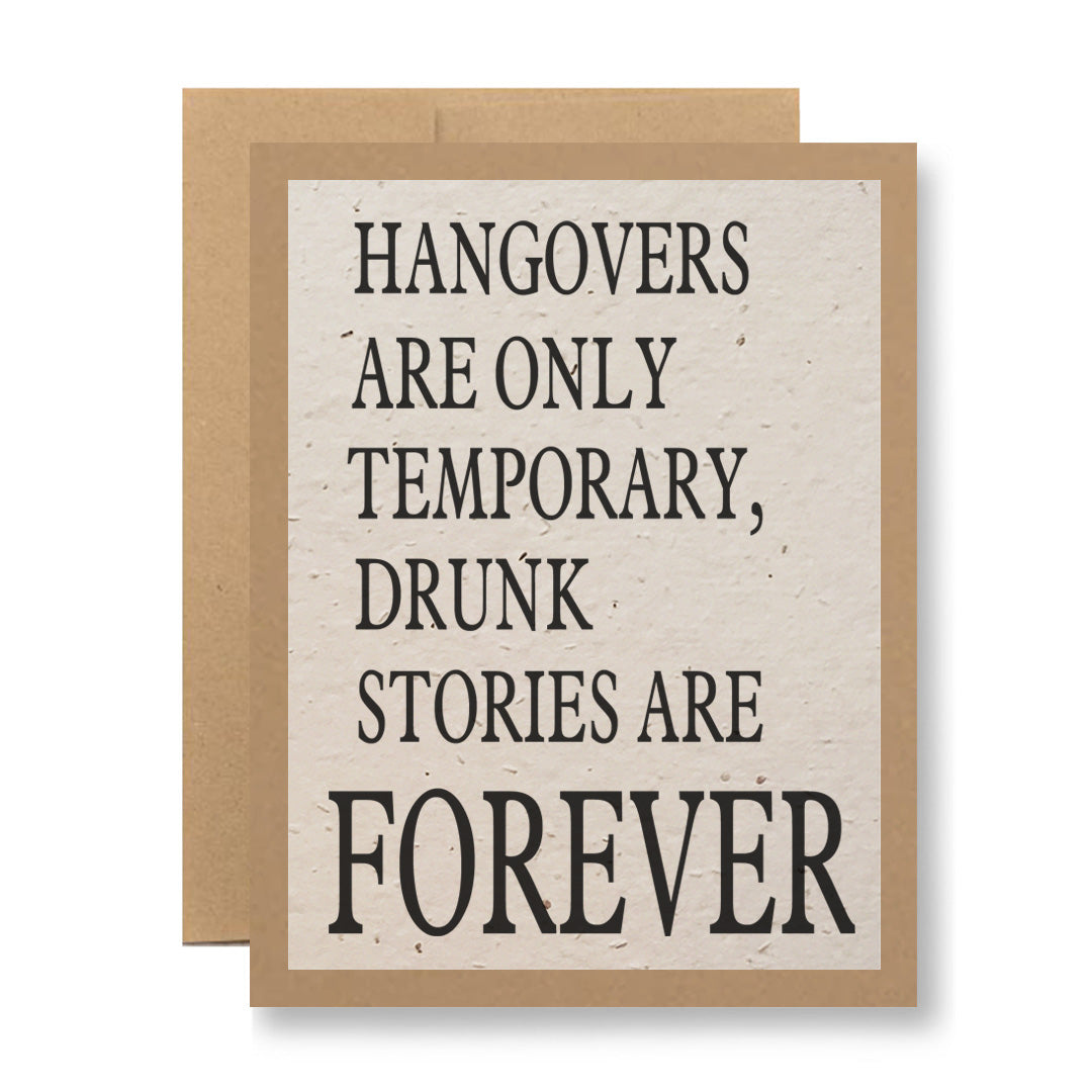 Plantable Greeting Card - Hangovers are only temporary...