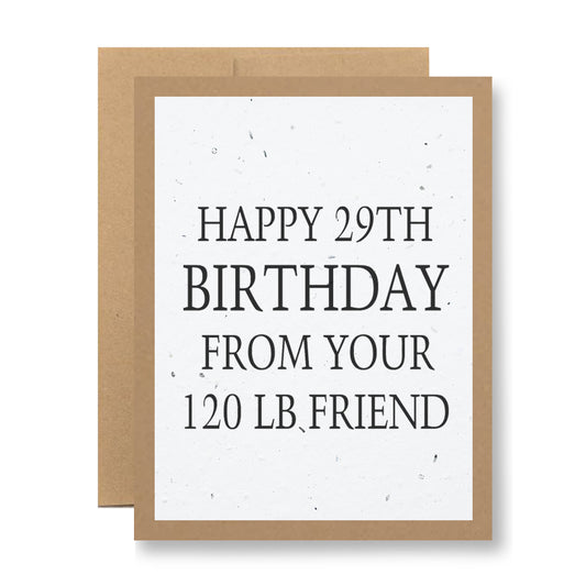 Plantable Greeting Card - ...from your 120 lb friend