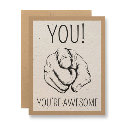 Plantable Greeting Card - You! You're awesome