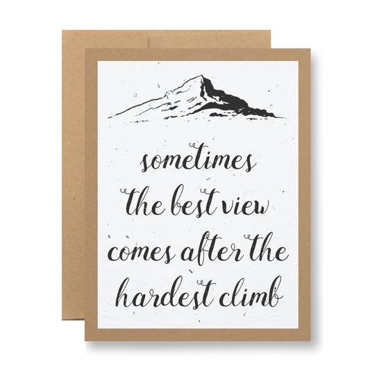 The Plantable Greeting Card - Sometimes the best view... from My Store is made from wildflower seed paper and showcases a mountain illustration at the top. Beneath, you'll find the elegantly scripted phrase, "sometimes the best view comes after the hardest climb." Its brown border adds to its beauty while maintaining its eco-friendly appeal.