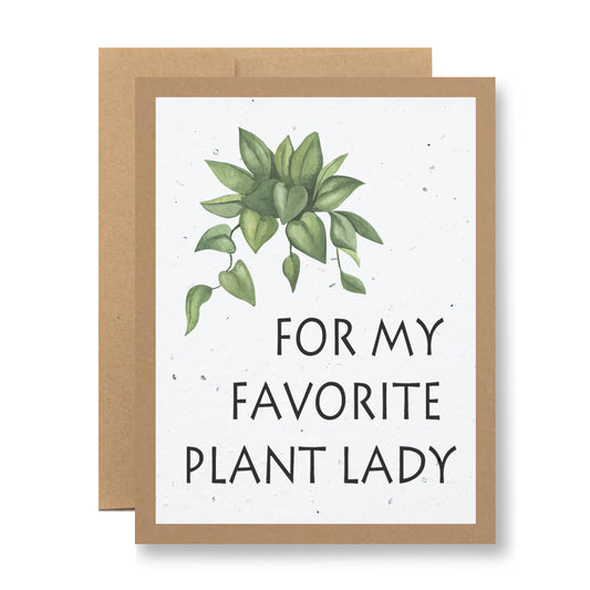 Plantable Greeting Card - For my favorite plant lady