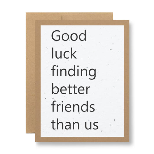 Plantable Greeting Card -...better friends than us